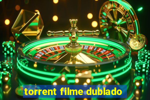 torrent filme dublado